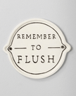 'Remember To Flush' Wall Sign