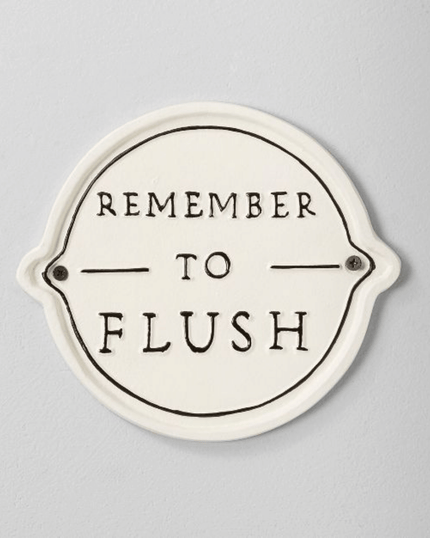 'Remember To Flush' Wall Sign